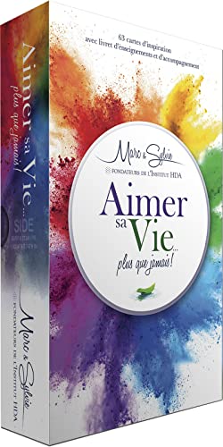 Aimer Sa Vie... Plus Que Jamais !: Avec 63 Cartes