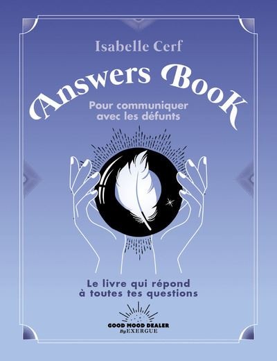 Answers Book: Pour communiquer avec les défunts