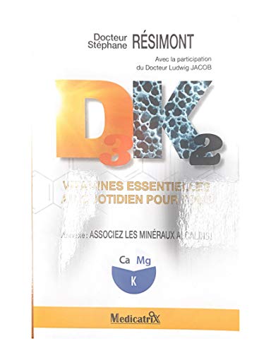 D3 K2 - Vitamines essentielles au quotidien pour tous - Annexe : Associez les minéraux alcalins !