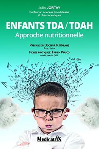 Enfants TDA / TDAH - Approche nutritionnelle - Julie Jortay