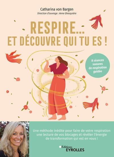 Respire... Et découvre qui tu es !