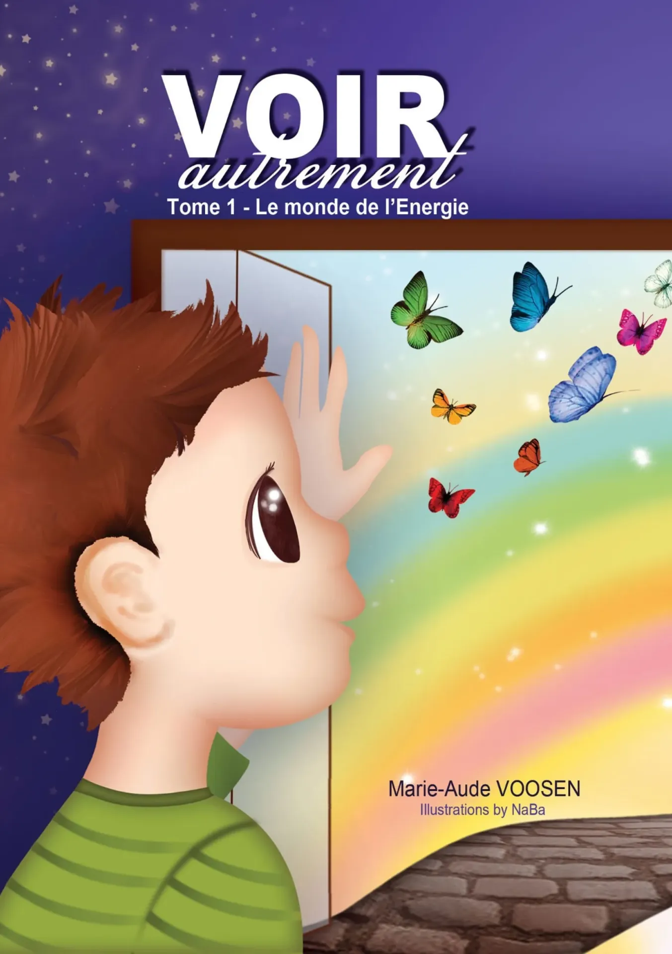 Voir autrement - Tome 1 : Le monde de l'Energie Marie-Aude VOOSEN