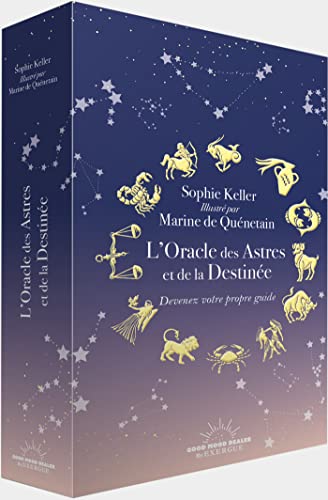 L'Oracle des Astres et de la Destinée: Devenez votre propre guide