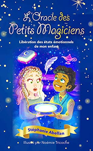 L'oracle des petits magiciens Stéphanie Abellan