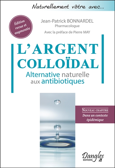 L’Argent colloïdal – Guide pratique sur ses usages – Livre